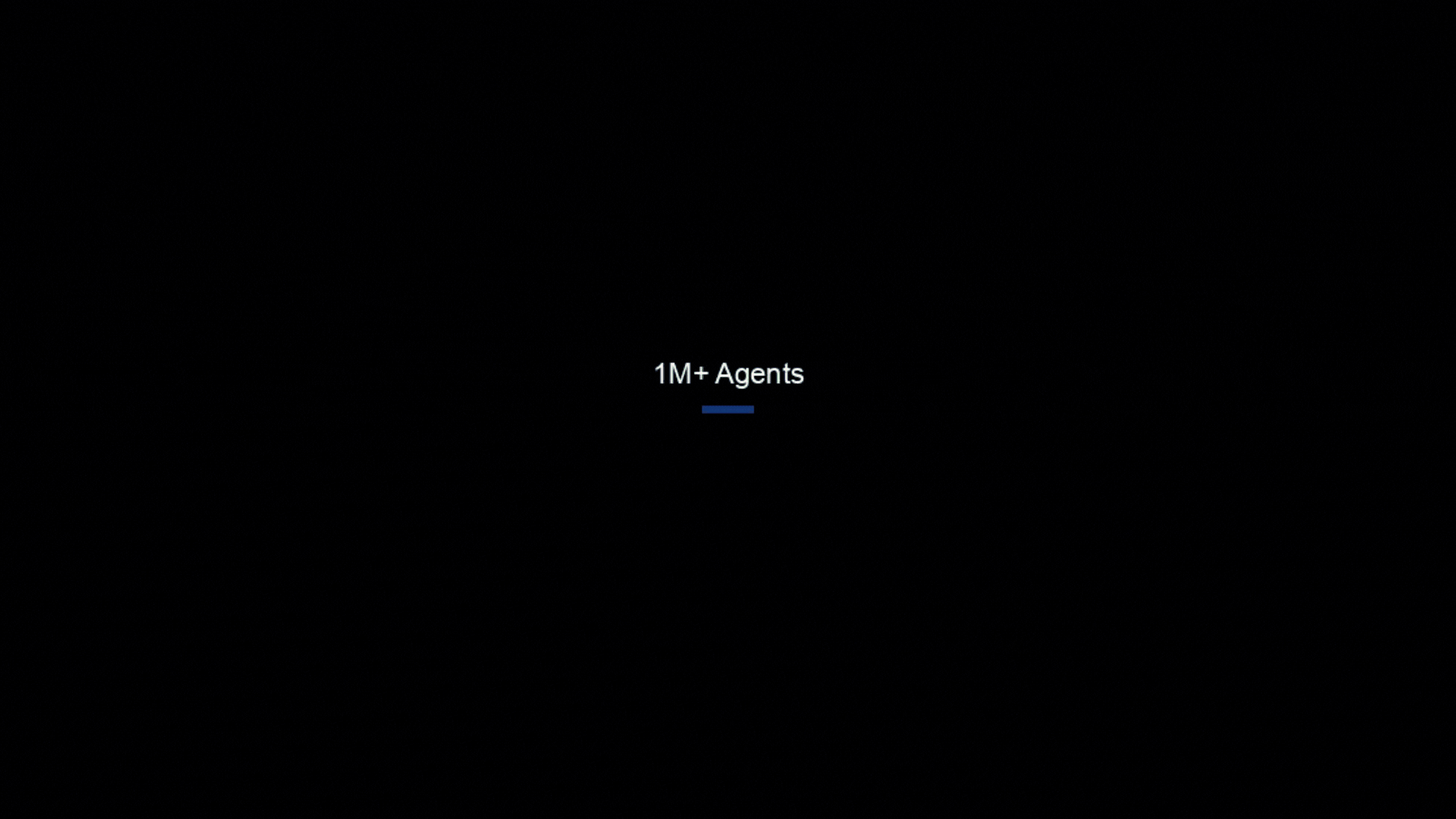 millions of agents