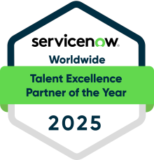 ServiceNow Worldwide Talent Excellence Partner of the Year 2025 badge