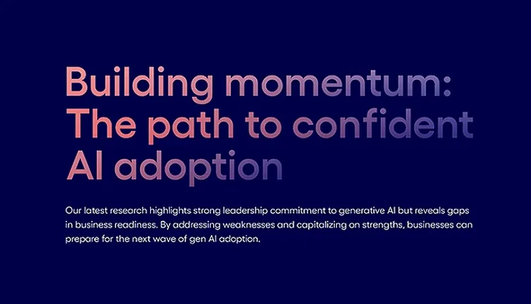 Building momentum: The path to confident AI adoption